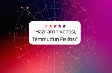 30 Haziran Haftasının Astroloji Gündemi